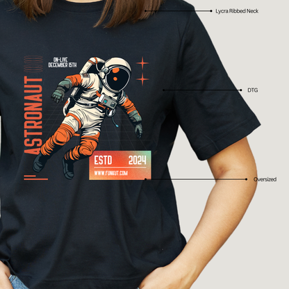 Astronut - Oversized T-Shirt