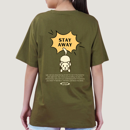 Stay away - Oversized T-Shirt