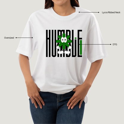 Humble - Oversized T-Shirt