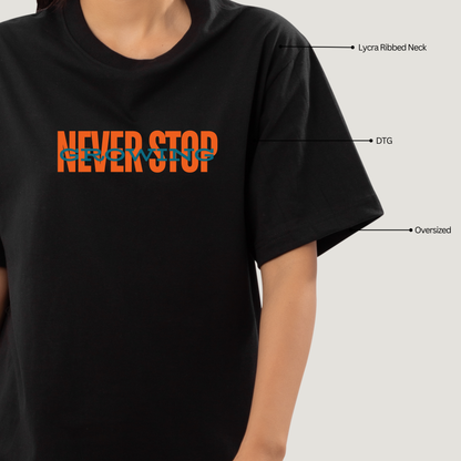 Never Stop Growing - Oversized T-Shirt